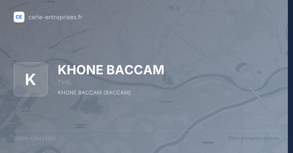 KHONE BACCAM — 408426153 — carte-entreprises.fr