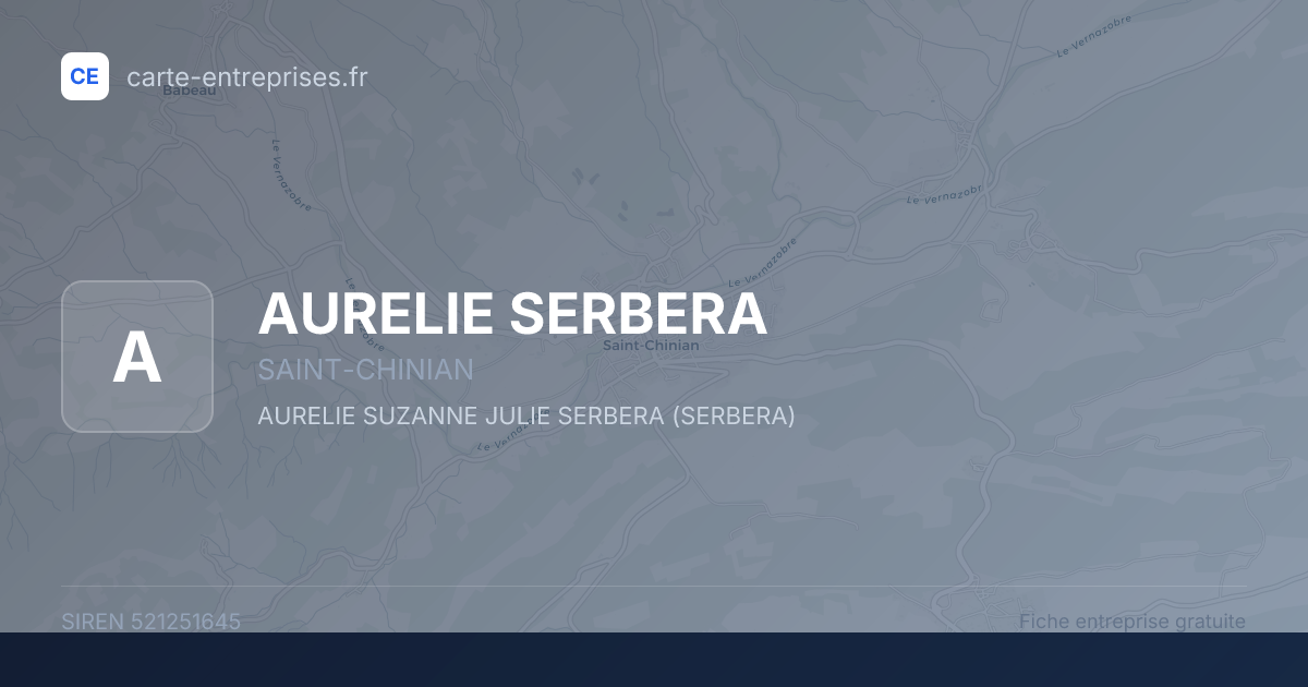 AURELIE SERBERA — 521251645 — carte-entreprises.fr