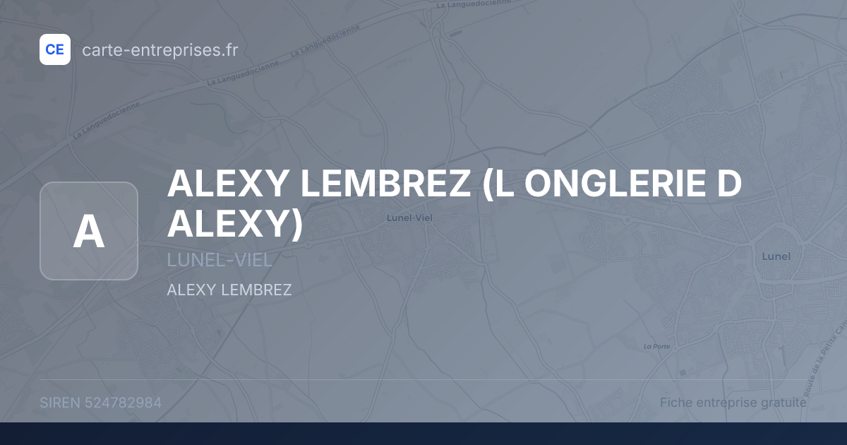 ALEXY LEMBREZ (L ONGLERIE D ALEXY) — 524782984 — carte-entreprises.fr