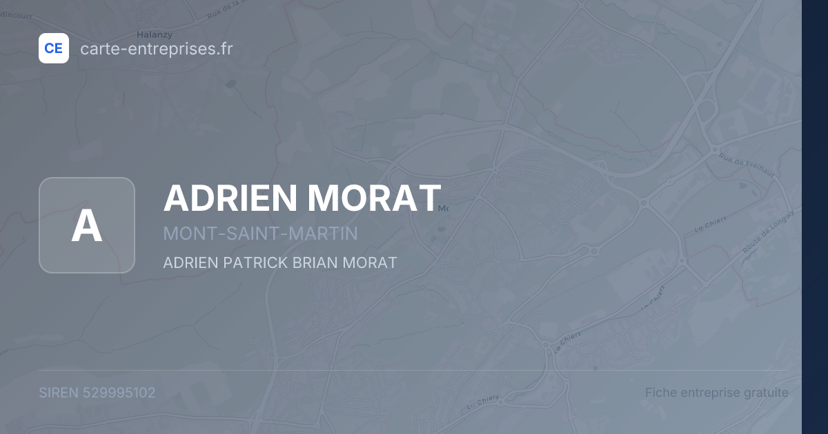 ADRIEN MORAT — 529995102 — carte-entreprises.fr