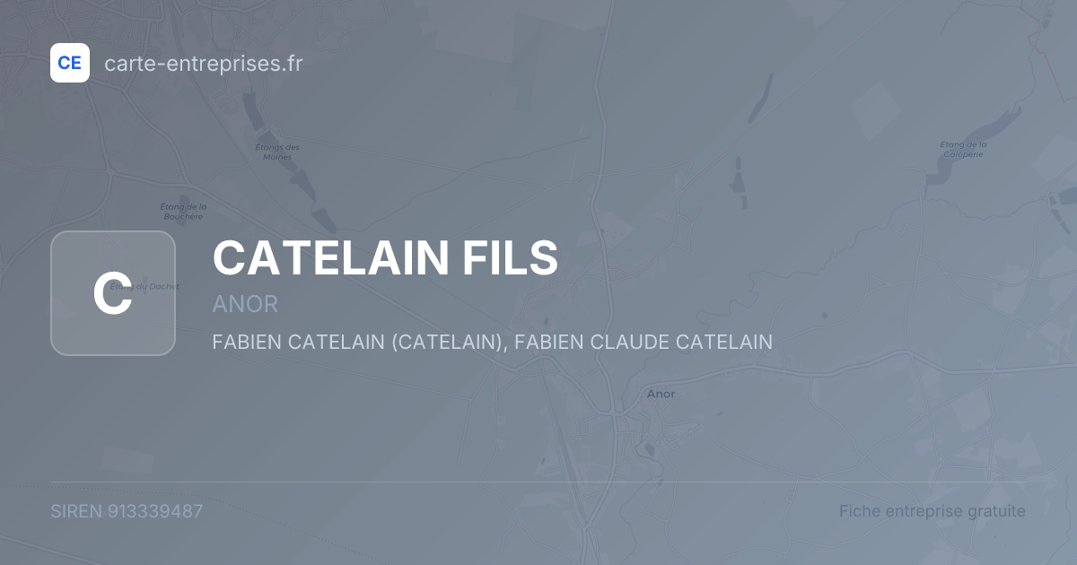 CATELAIN FILS — 913339487 — carte-entreprises.fr