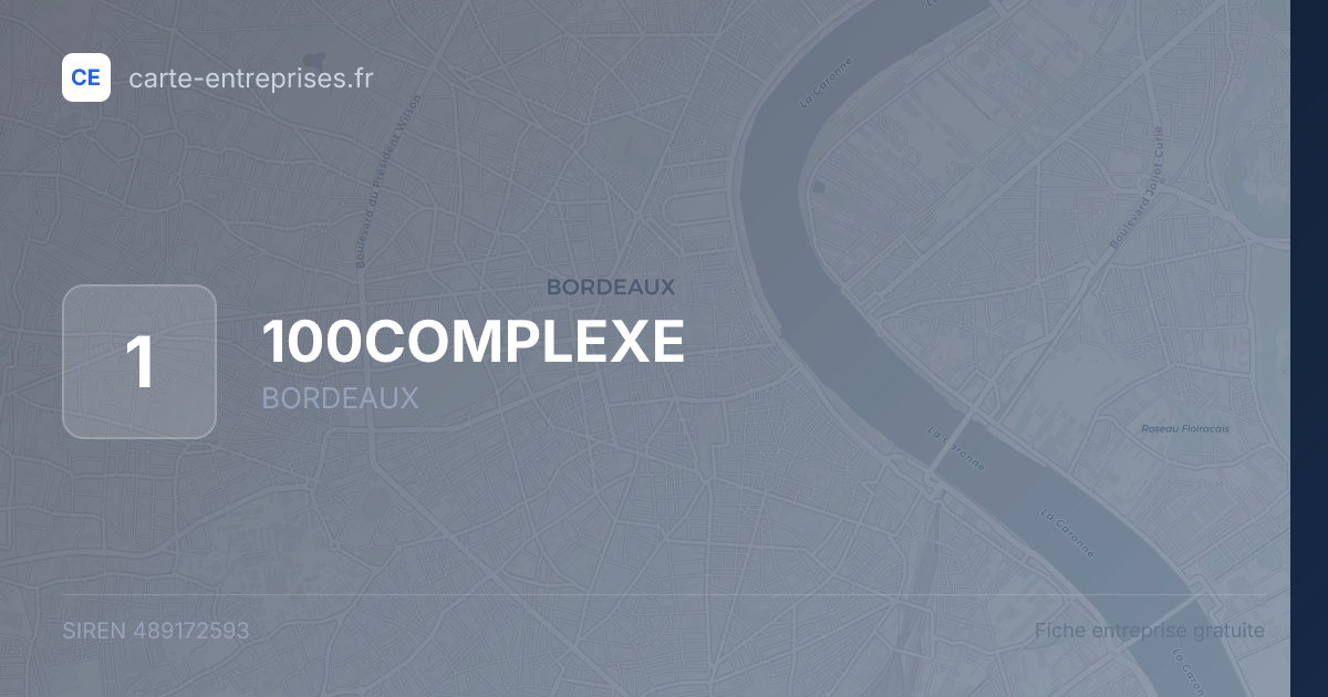 100COMPLEXE — 489172593 — fiche entreprise