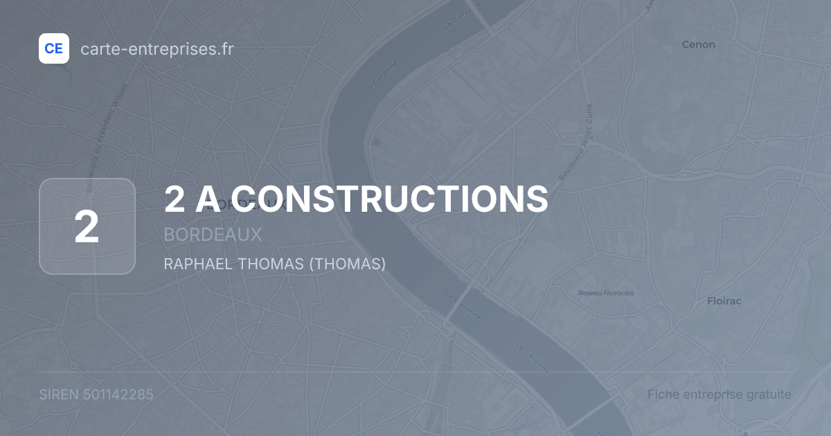 2 A CONSTRUCTIONS — 501142285 — fiche entreprise