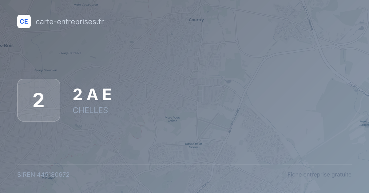 2 A E — 445180672 — fiche entreprise