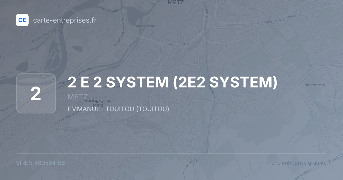 2 E 2 SYSTEM (2E2 SYSTEM) — 480564186 — fiche entreprise