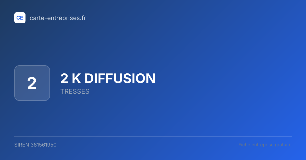 2 K DIFFUSION — 381561950 — fiche entreprise