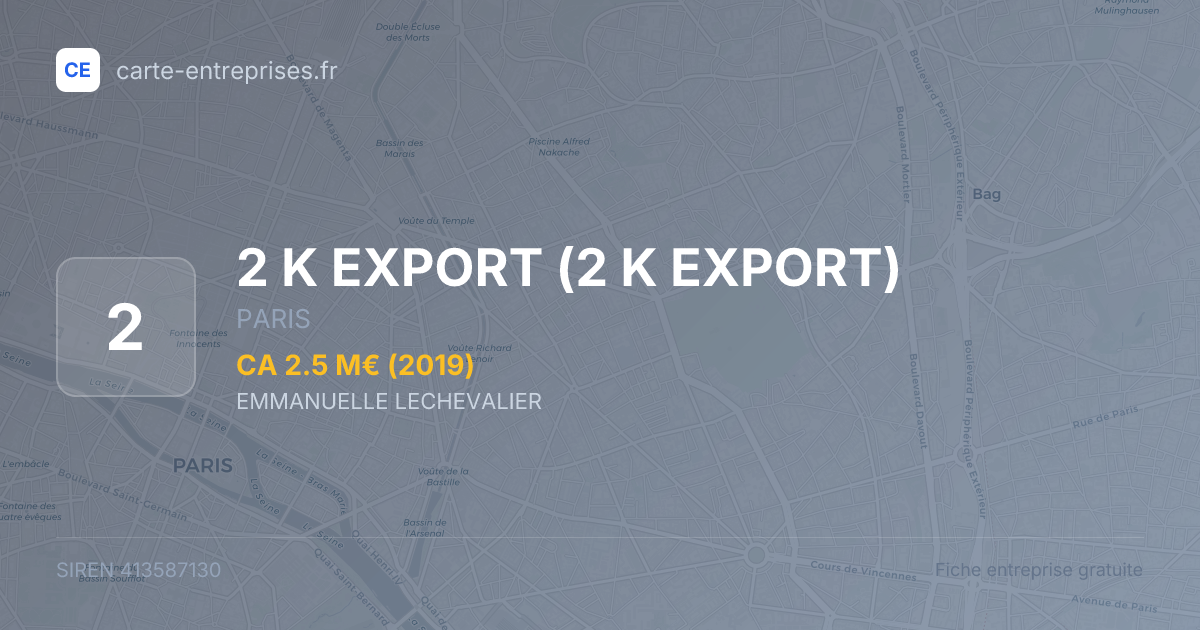 2 K EXPORT — 413587130 — fiche entreprise