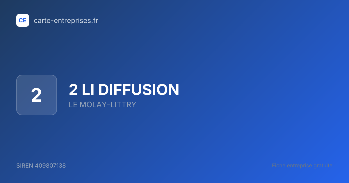 2 LI DIFFUSION — 409807138 — fiche entreprise