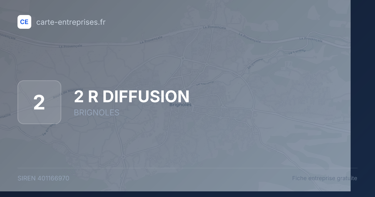 2 R DIFFUSION — 401166970 — fiche entreprise