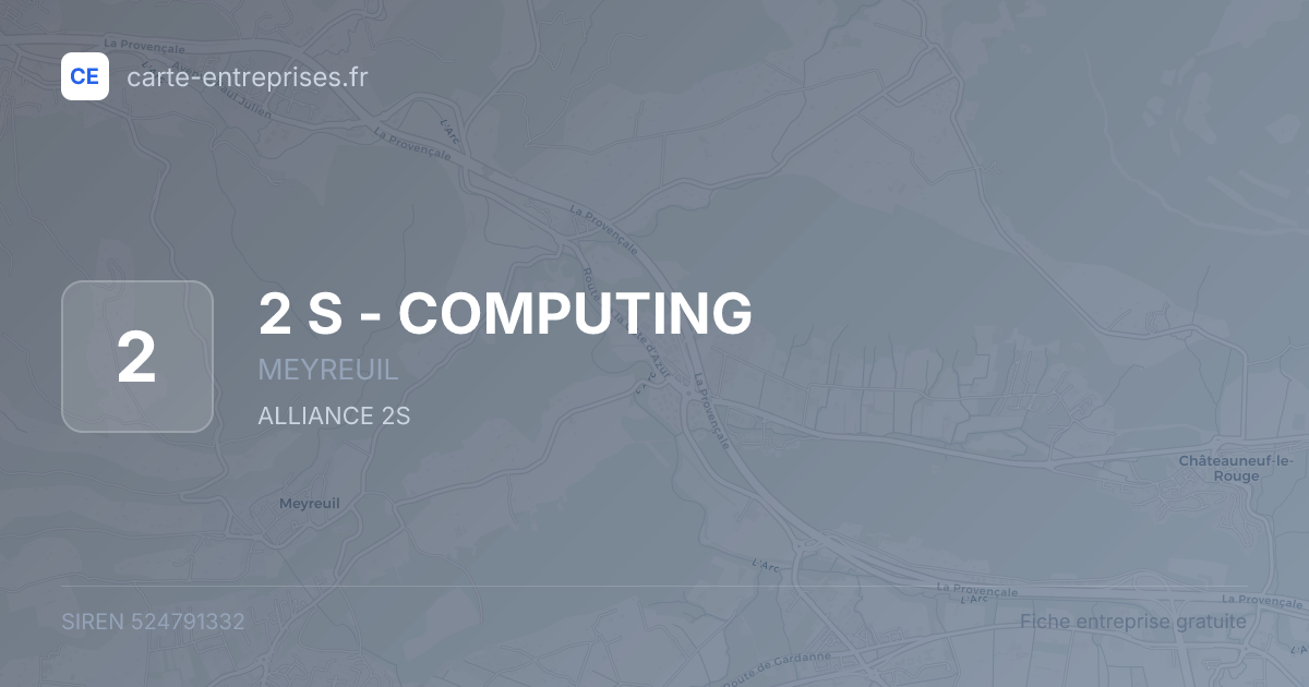 2 S - COMPUTING — 524791332 — fiche entreprise