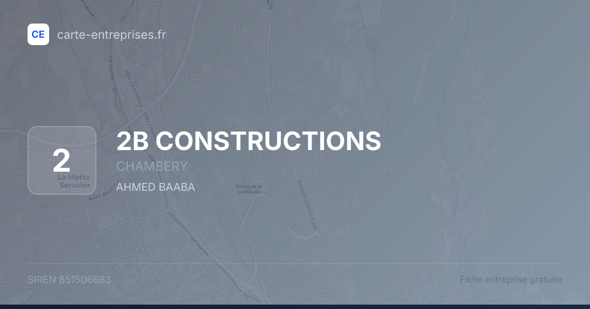 2B CONSTRUCTIONS — 851506683 — fiche entreprise