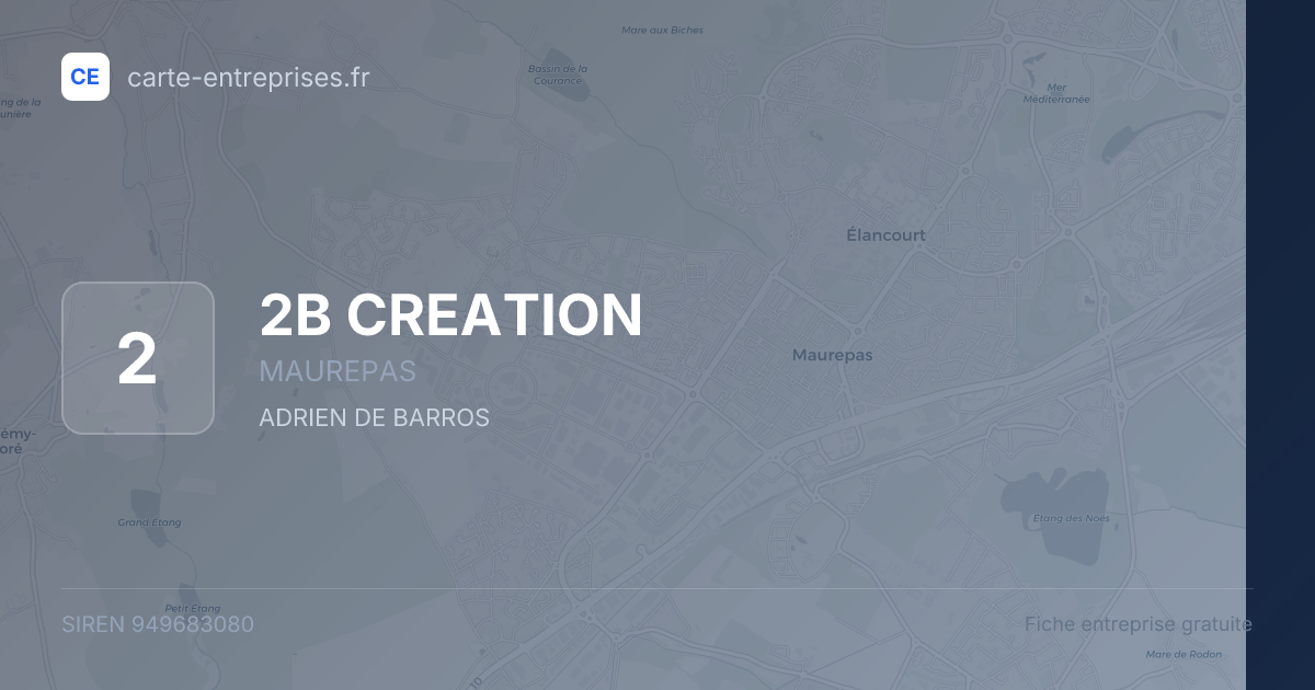 2B CREATION — 949683080 — fiche entreprise