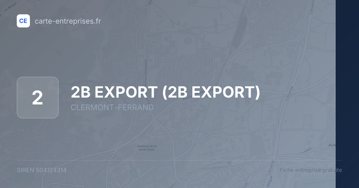 2B EXPORT — 504124314 — fiche entreprise
