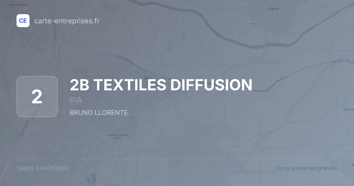 2B TEXTILES DIFFUSION — 444087860 — fiche entreprise