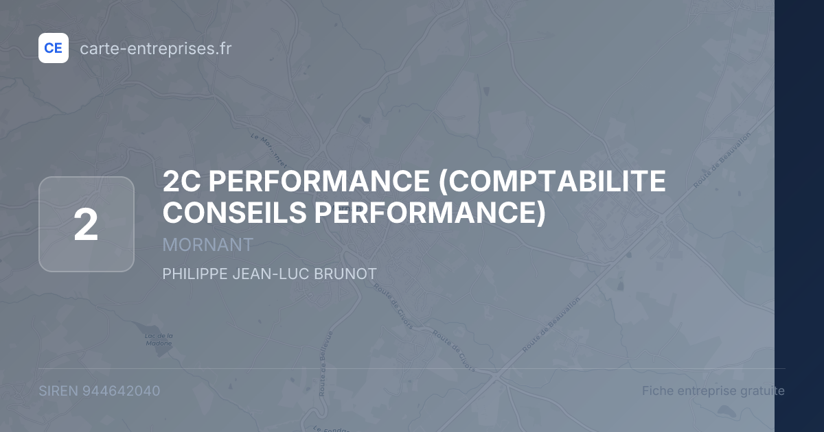 2C PERFORMANCE (COMPTABILITE CONSEILS PERFORMANCE) — 944642040 — fiche entreprise
