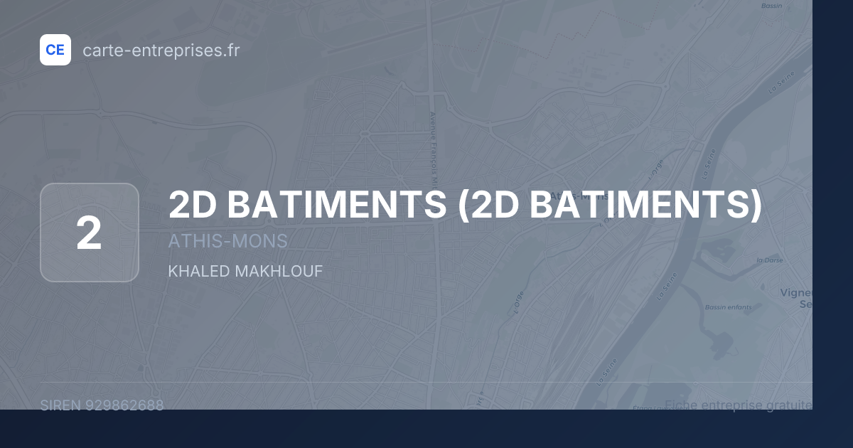 2D BATIMENTS — 929862688 — fiche entreprise