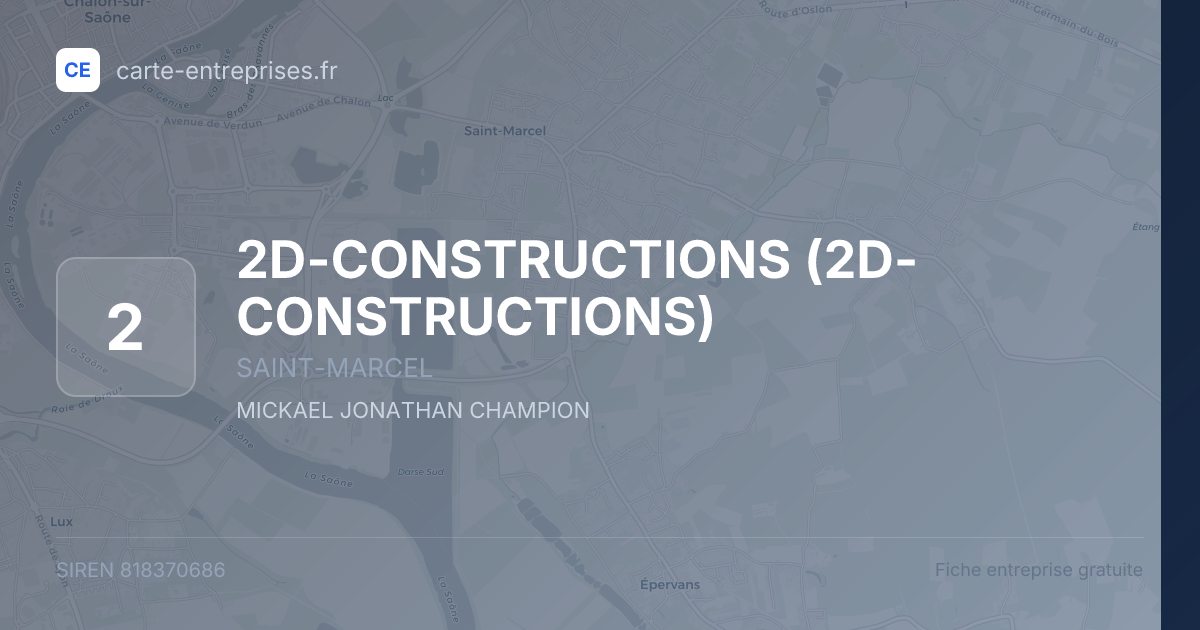 2D-CONSTRUCTIONS — 818370686 — fiche entreprise