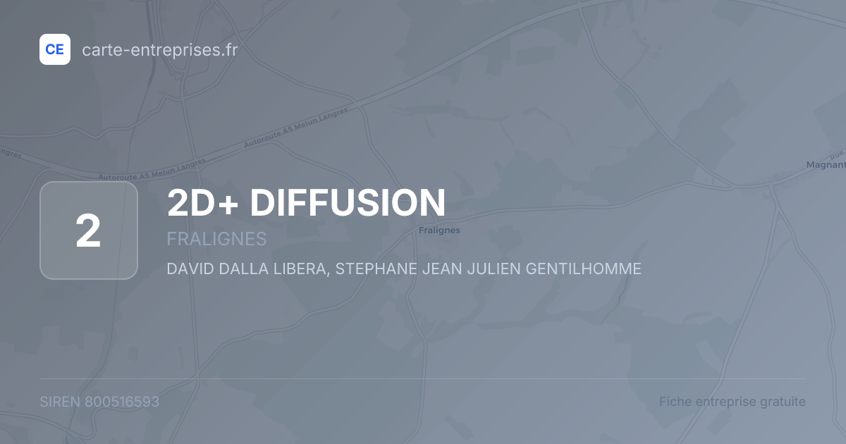 2D+ DIFFUSION — 800516593 — fiche entreprise