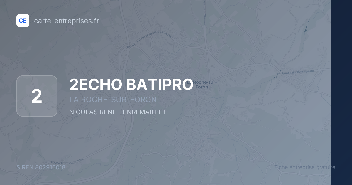 2ECHO BATIPRO — 802910018 — fiche entreprise