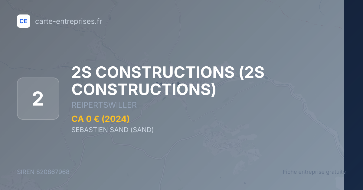 2S CONSTRUCTIONS — 820867968 — fiche entreprise