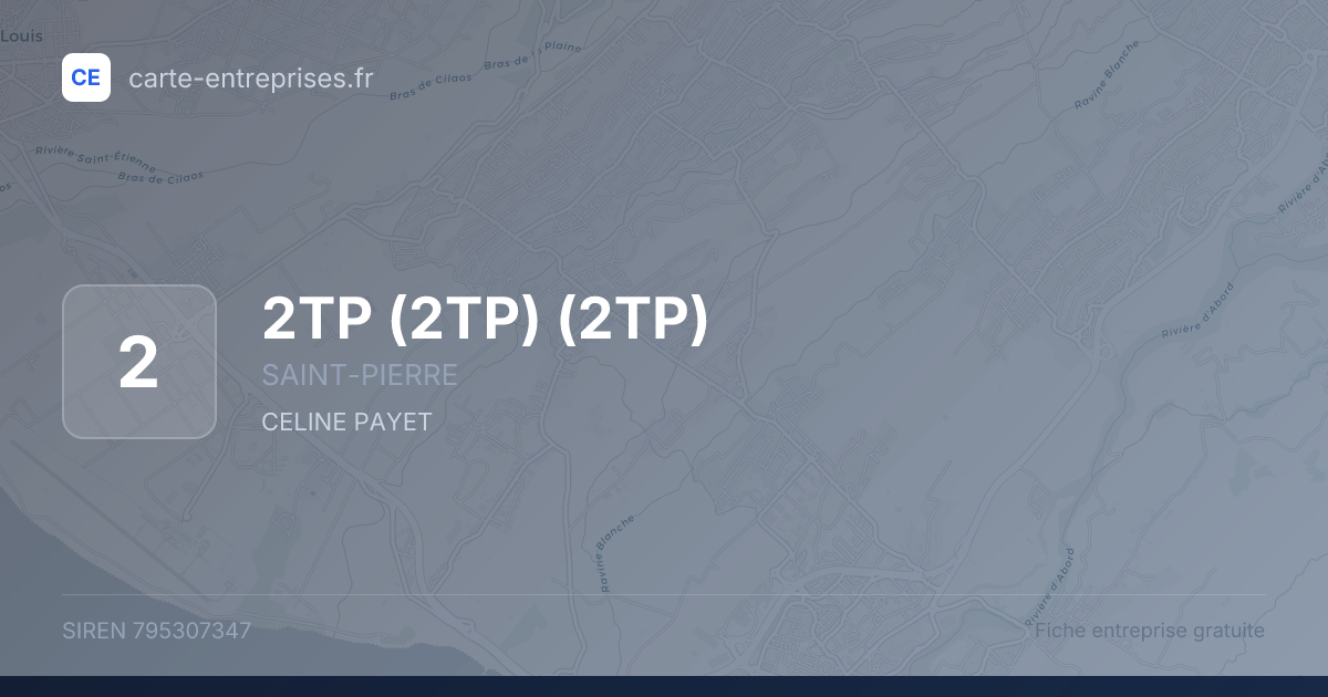 2TP (2TP) (2TP) — 795307347 — fiche entreprise