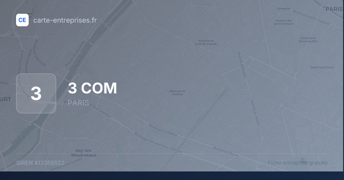 3 COM — 413359522 — fiche entreprise