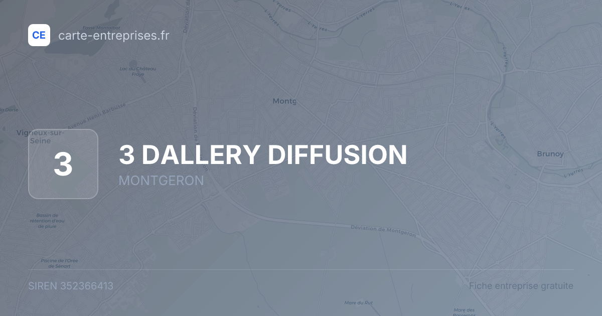 3 DALLERY DIFFUSION — 352366413 — fiche entreprise