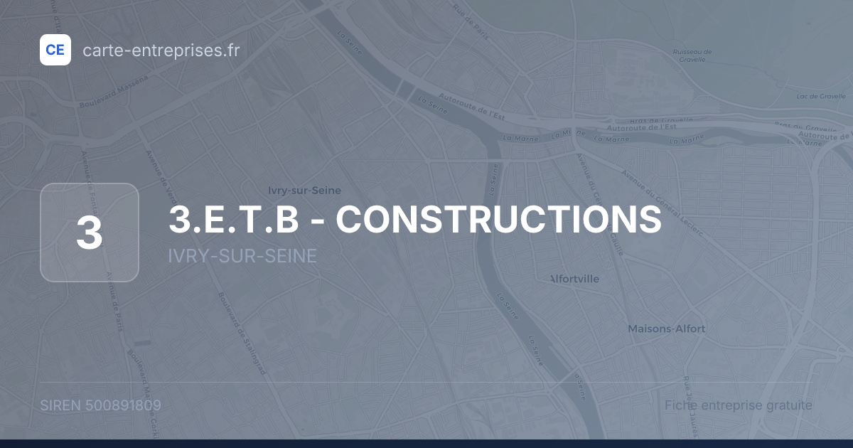 3.E.T.B - CONSTRUCTIONS — 500891809 — fiche entreprise