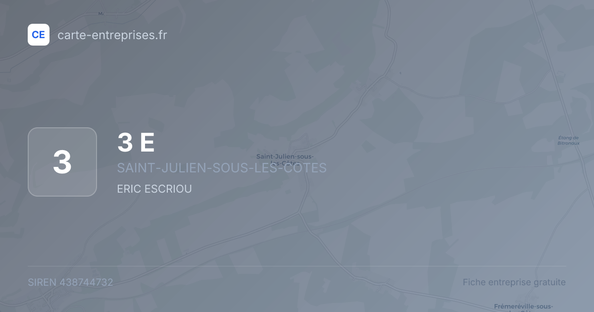 3 E — 438744732 — fiche entreprise