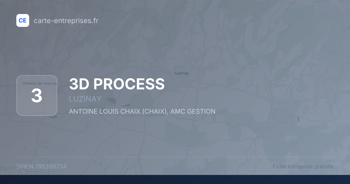 3D PROCESS — 795398734 — fiche entreprise