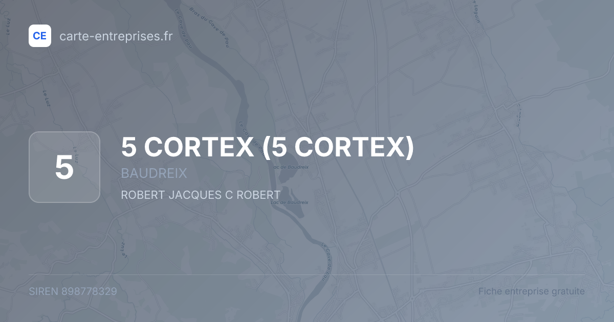 5 CORTEX — 898778329 — fiche entreprise