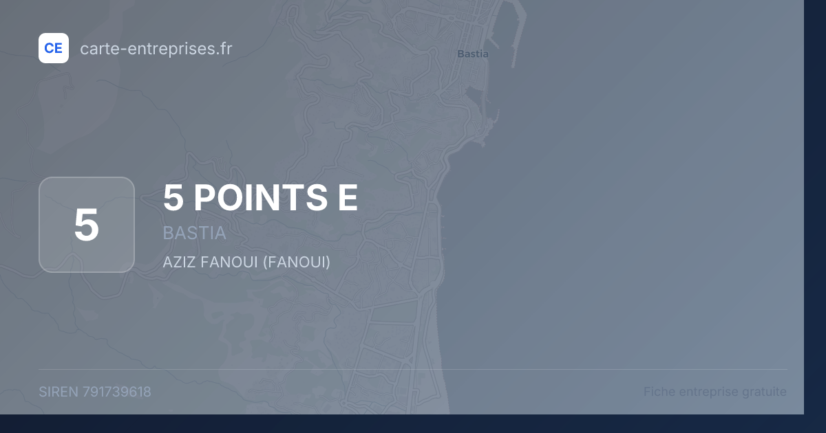 5 POINTS E — 791739618 — fiche entreprise