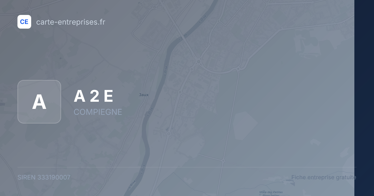 A 2 E — 333190007 — fiche entreprise