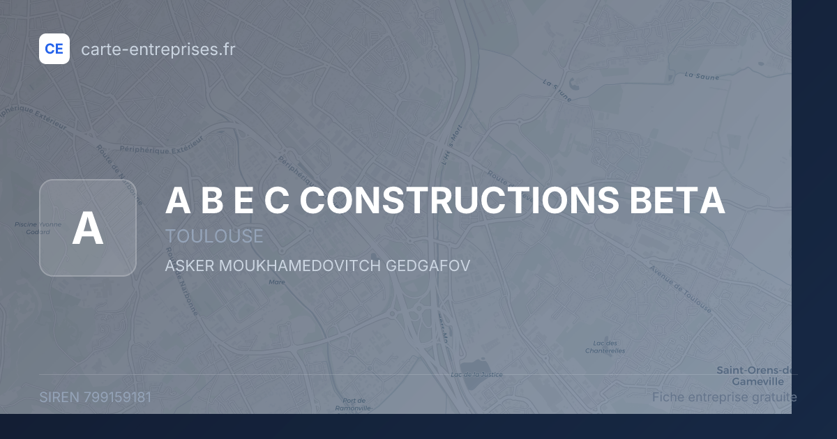 A B E C CONSTRUCTIONS BETA — 799159181 — fiche entreprise
