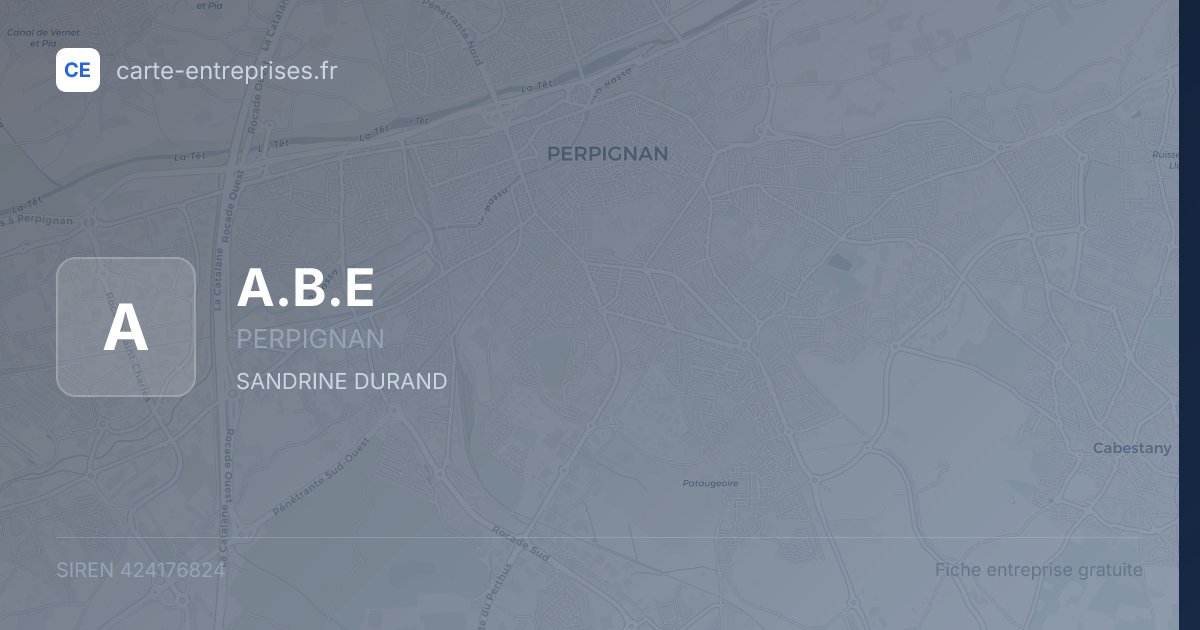 A.B.E — 424176824 — fiche entreprise