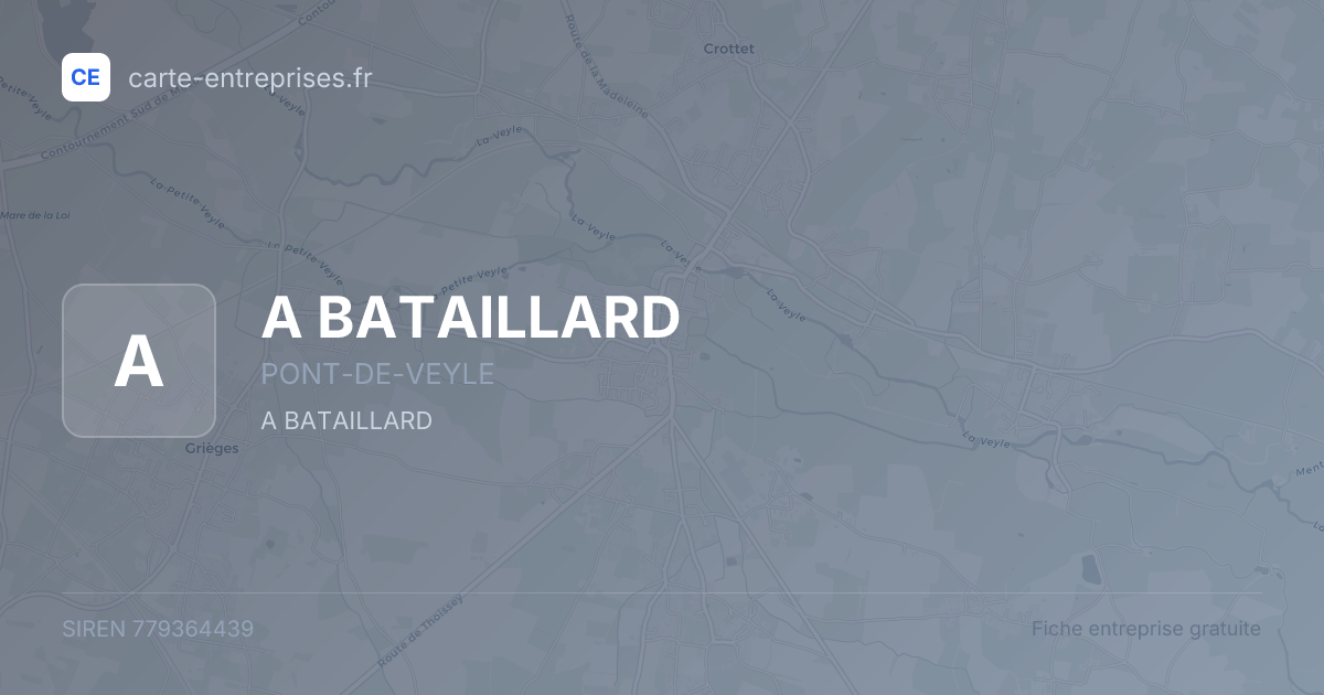 A BATAILLARD — 779364439 — fiche entreprise