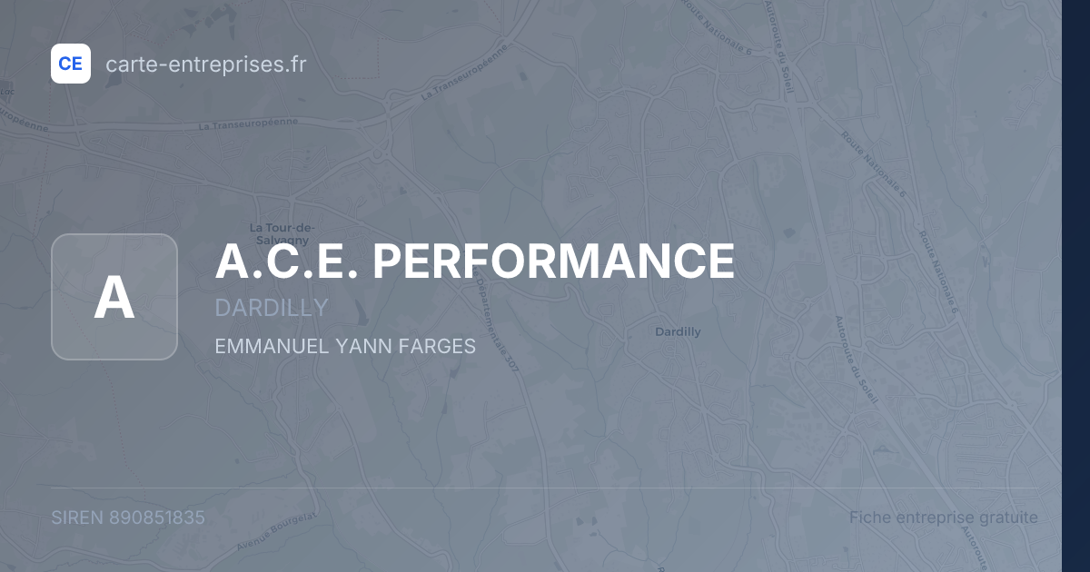A.C.E. PERFORMANCE — 890851835 — fiche entreprise