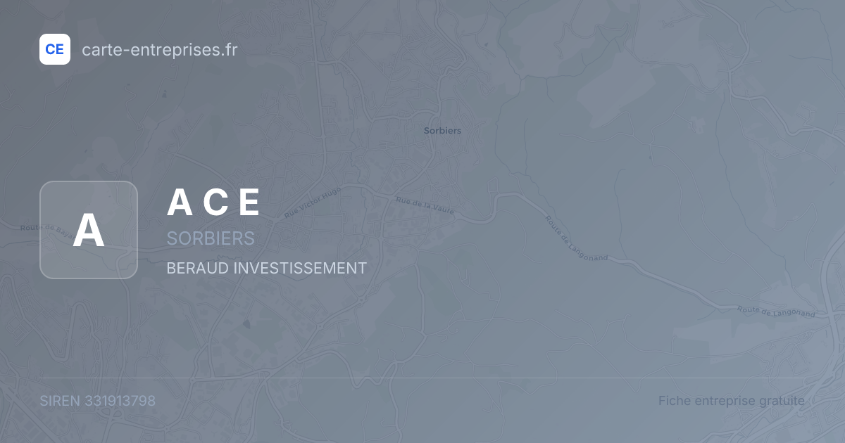A C E — 331913798 — fiche entreprise