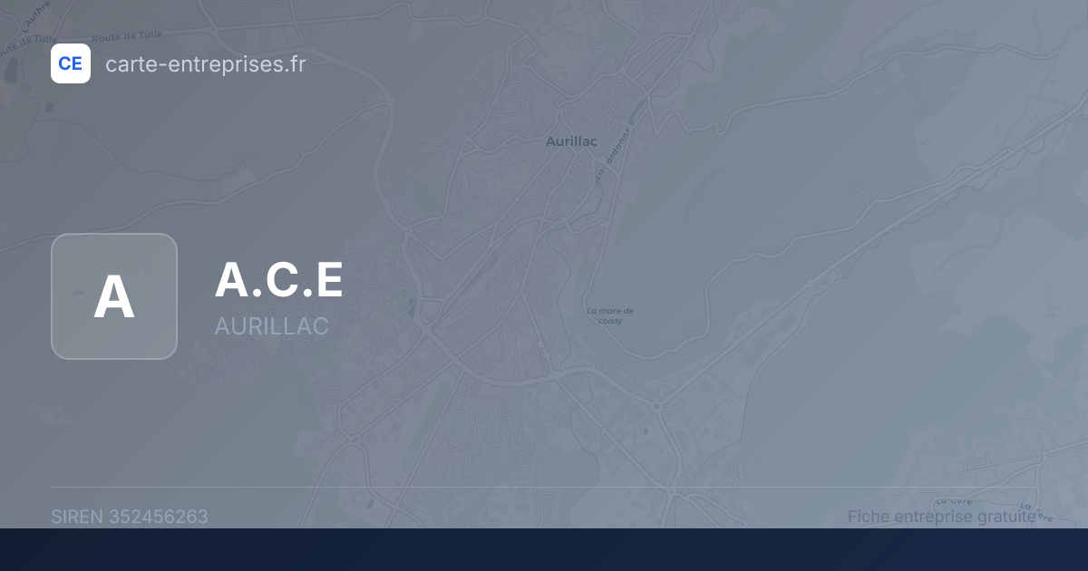 A.C.E — 352456263 — fiche entreprise