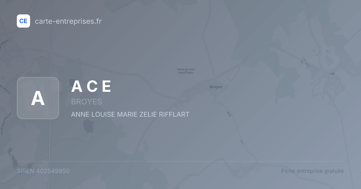 A C E — 402549950 — fiche entreprise