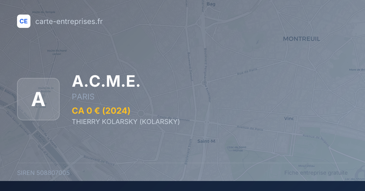A.C.M.E. — 508807005 — fiche entreprise