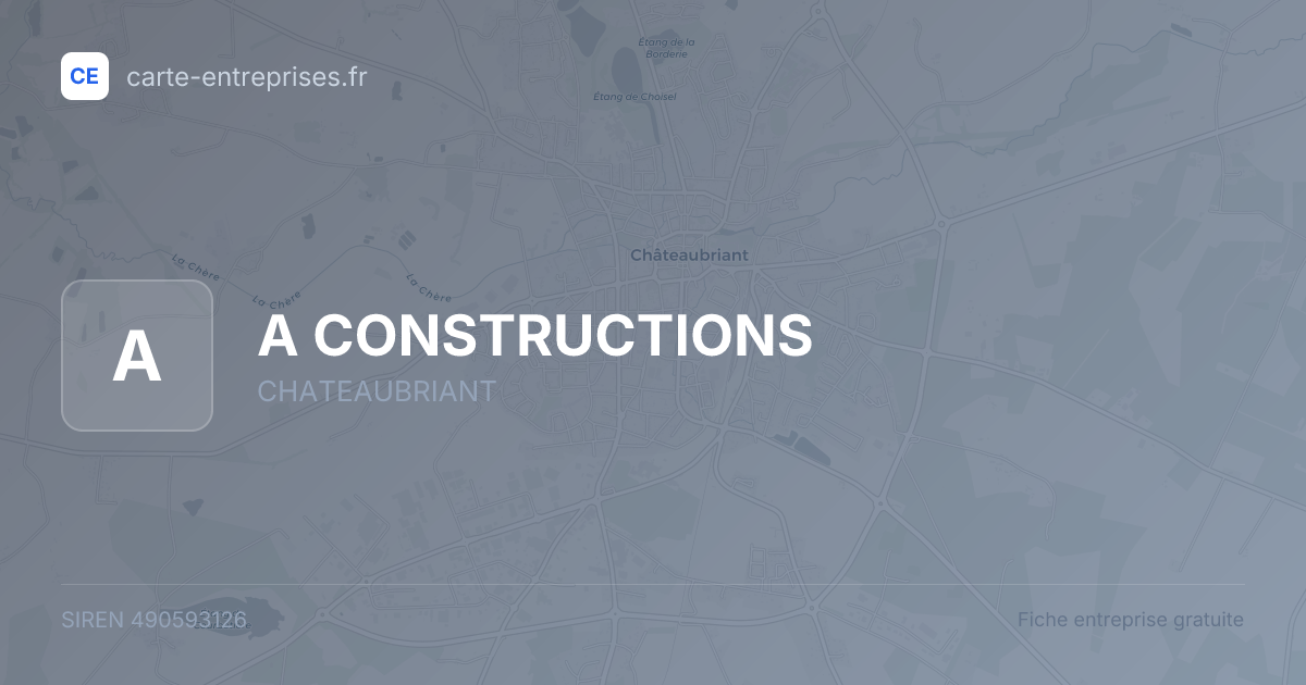 A CONSTRUCTIONS — 490593126 — fiche entreprise