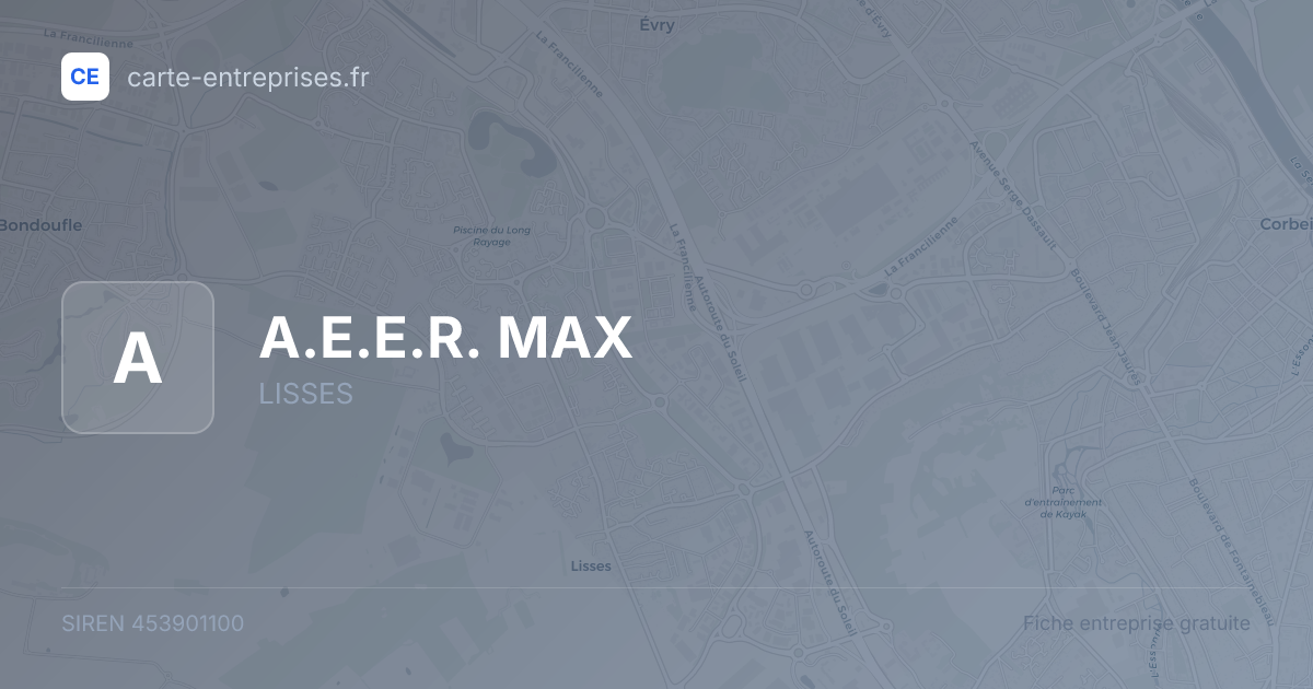 A.E.E.R. MAX — 453901100 — fiche entreprise