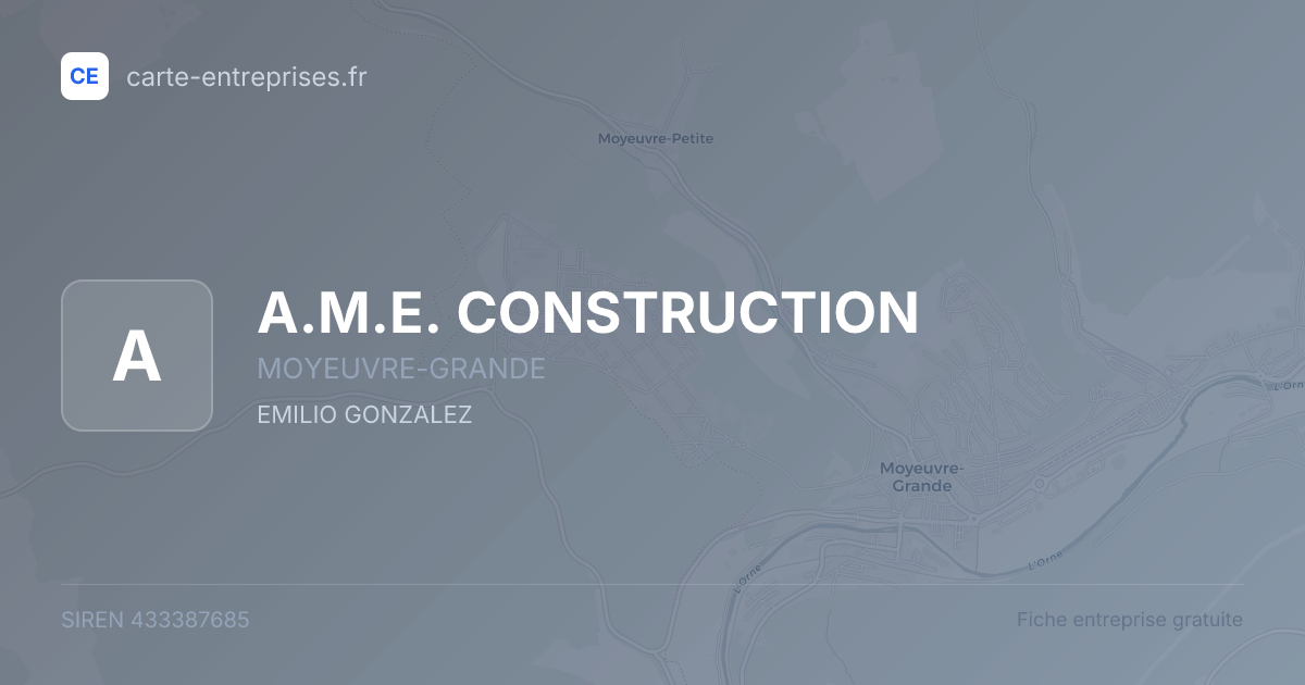 A.M.E. CONSTRUCTION — 433387685 — fiche entreprise