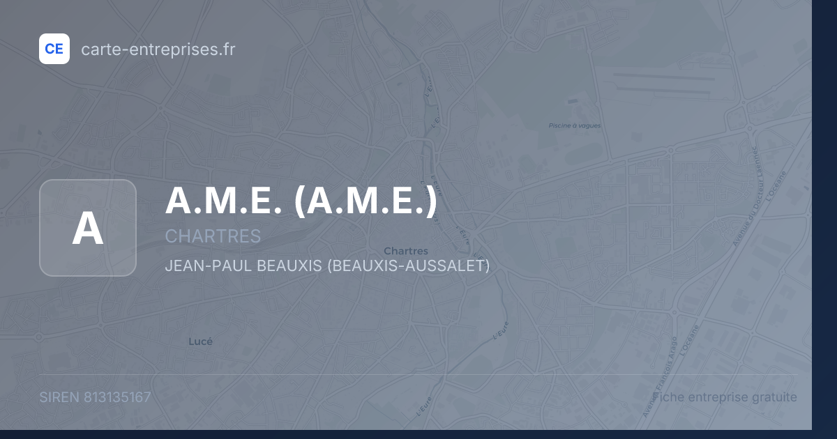 A.M.E. — 813135167 — fiche entreprise