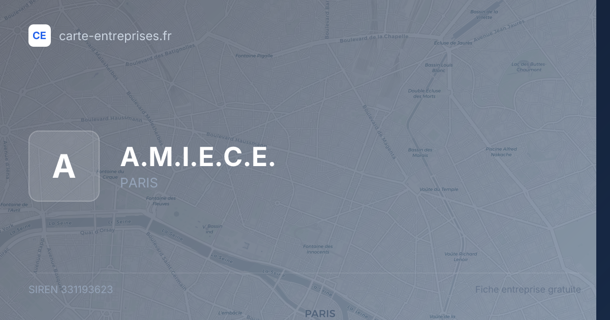A.M.I.E.C.E. — 331193623 — fiche entreprise