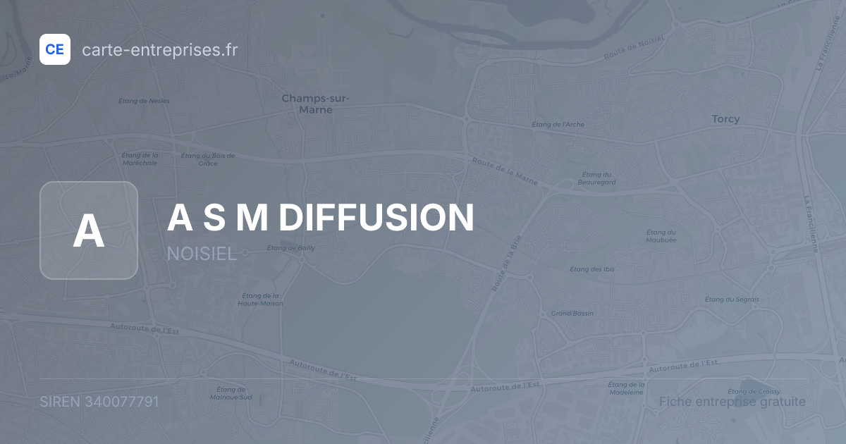 A S M DIFFUSION — 340077791 — fiche entreprise