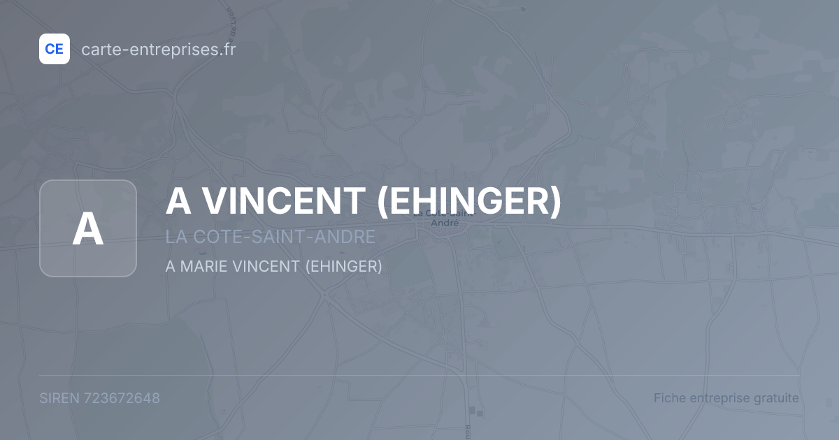 A VINCENT (EHINGER) — 723672648 — fiche entreprise