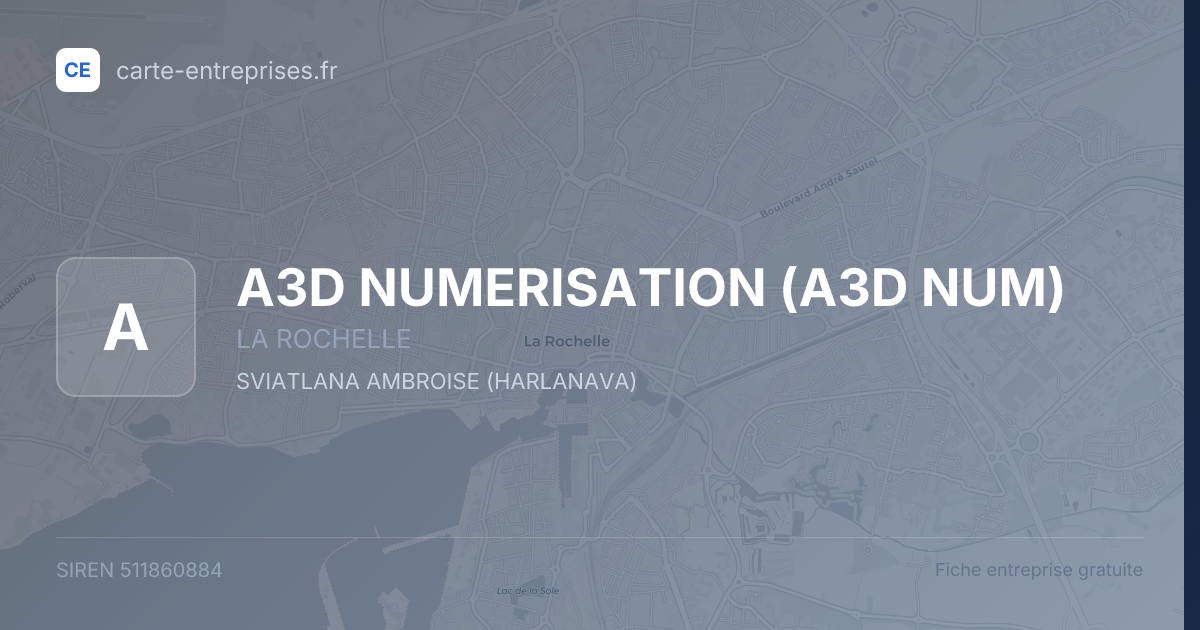 A3D NUMERISATION (A3D NUM) — 511860884 — fiche entreprise