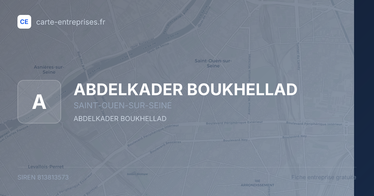 ABDELKADER BOUKHELLAD — 813813573 — fiche entreprise